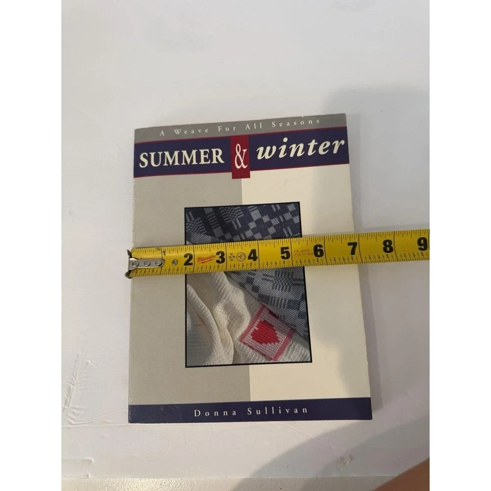 Summer and Winter : A Weave for All Seasons by Donna Sullivan (1991, Trade...